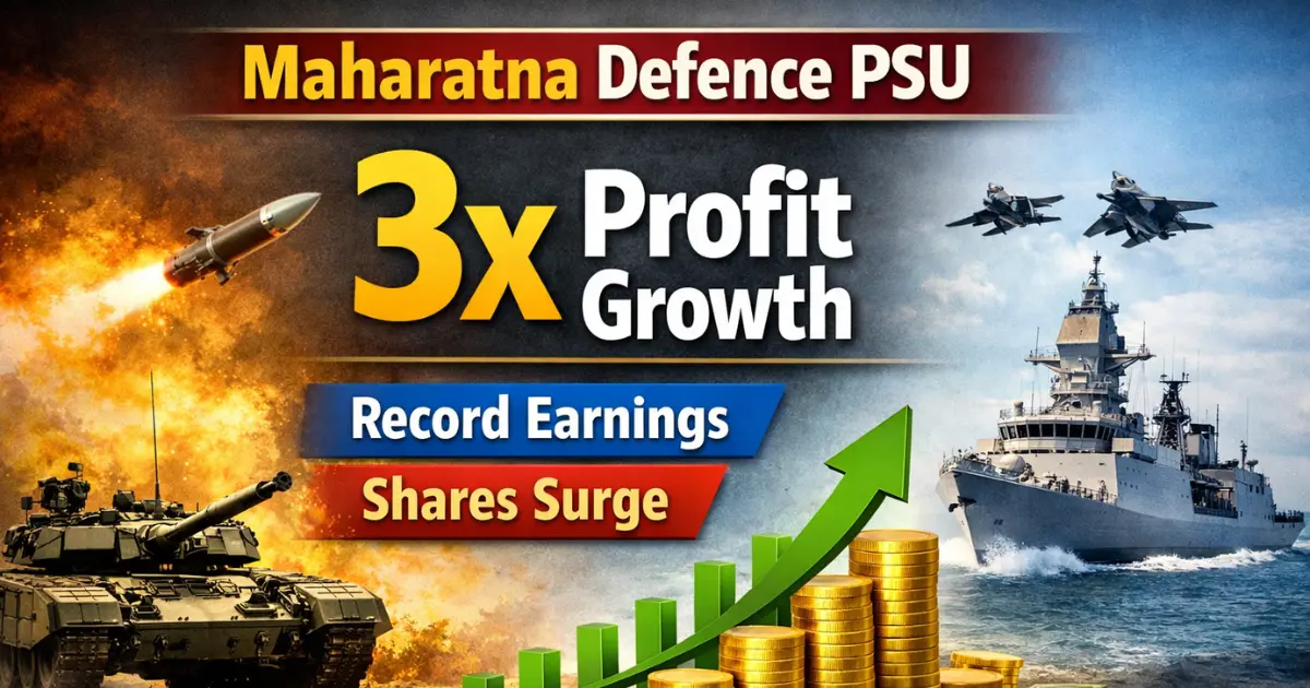 Maharatna Defence PSU ने जारी किए धमाकेदार तिमाही नतीजें, 3 गुना बढ़ा मुनाफा, शेयर करेंगे कमाल